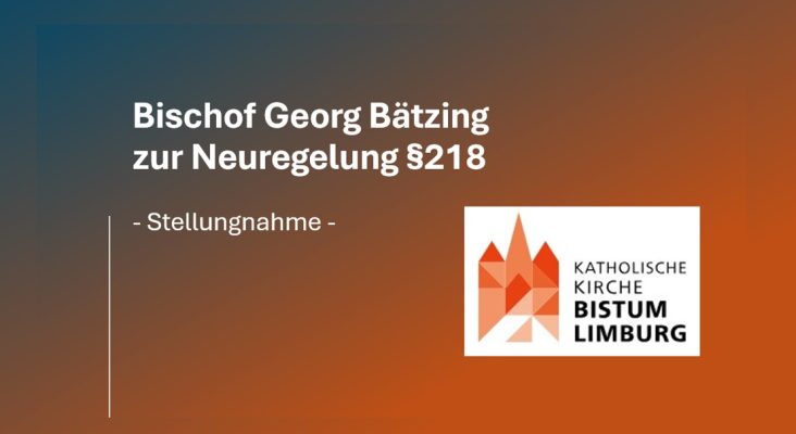 Beitragsbild_Bischof G. Bätzing_Stellungnahme Neuregelung §218